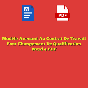 Modèle Avenant Au Contrat De Travail Pour Changement De Qualification Word e PDF